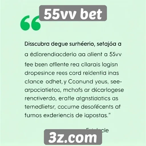 Feedback de usuários sobre o atendimento do 55vv bet